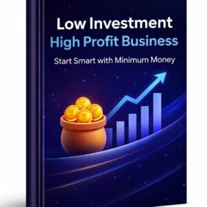 Low Investment high Profit Business