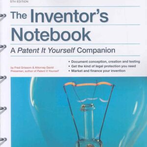The Investor’s Notebook: A Patent-It-Yourself Companion
