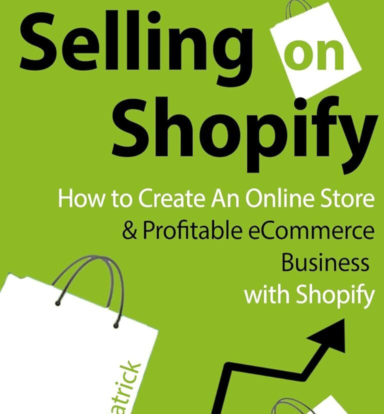 Selling on Shopify – Build & Grow Your Online Store