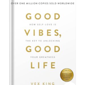 Good Vibes, Good Life