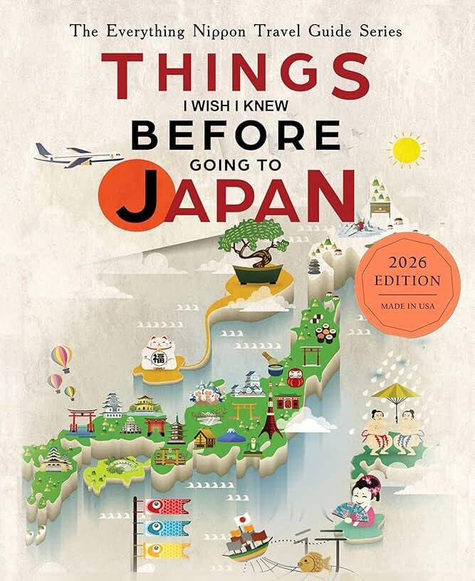 Things I Wish I Knew Before Going to Japan – A Smart Traveler’s Guide