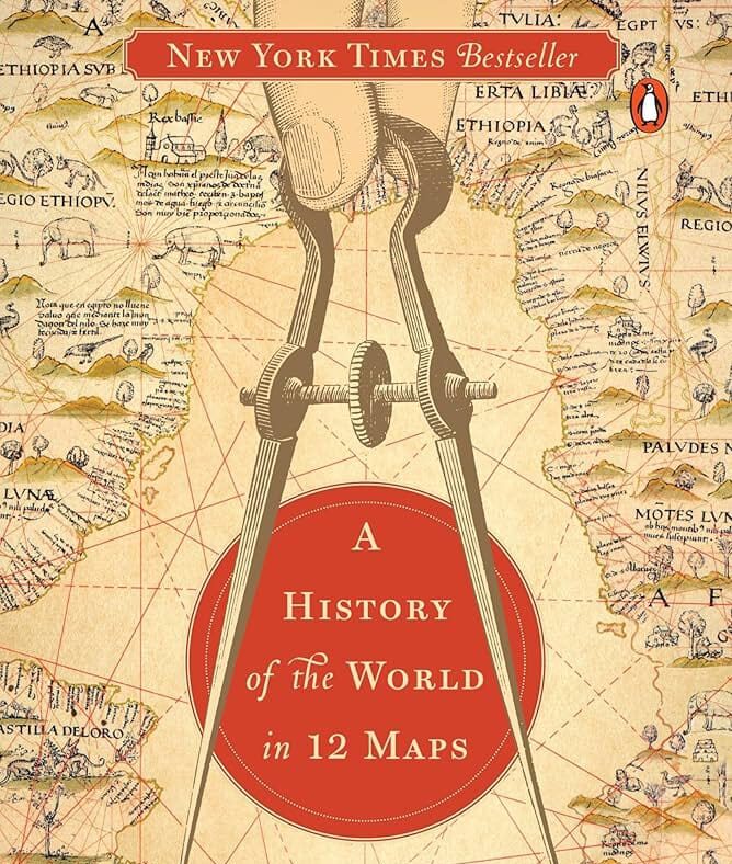 A History of the World in 12 Maps