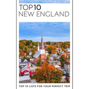 DK Eyewitness Top 10 New England (Pocket Travel Guide)