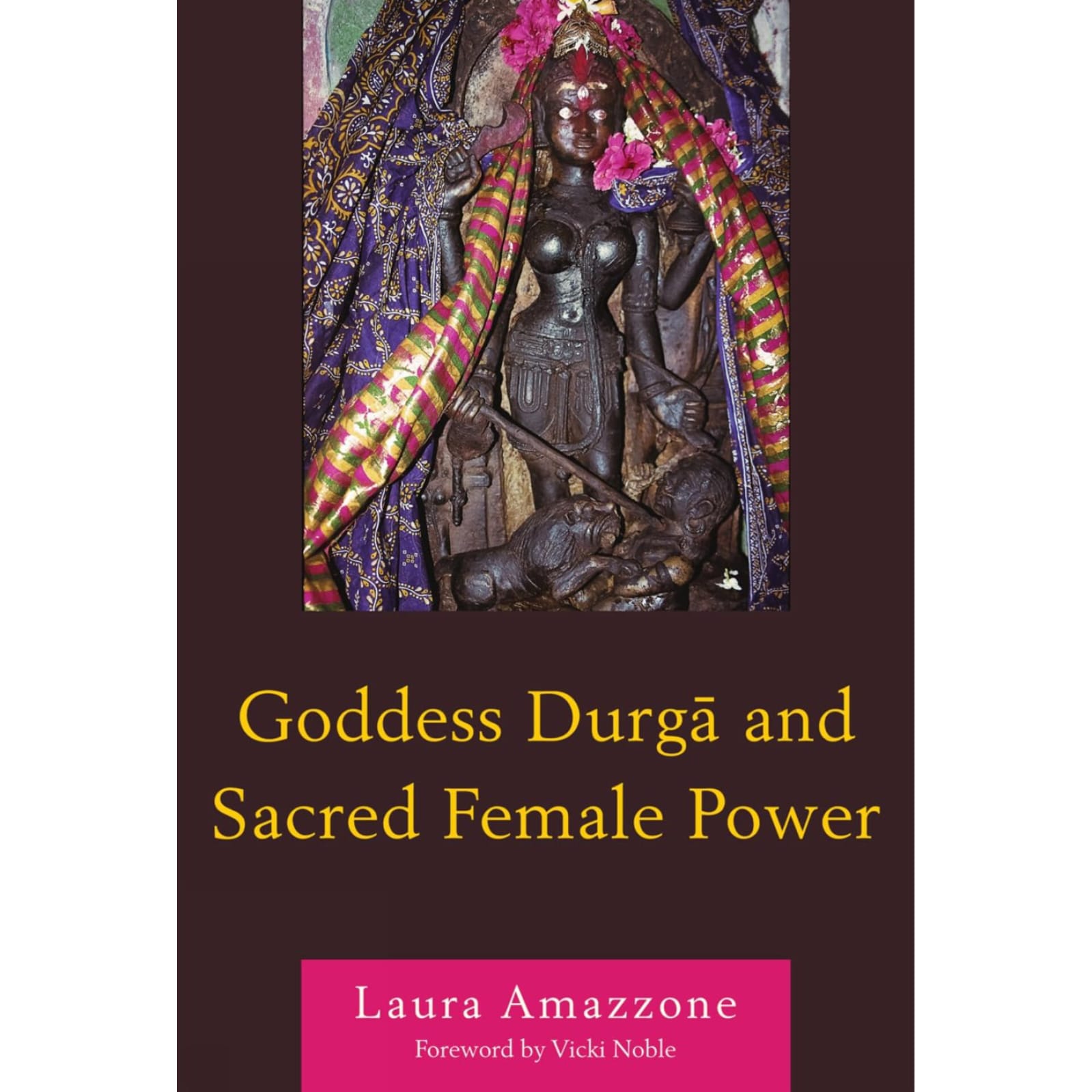 Goddess Durga and Sacred Female Power
